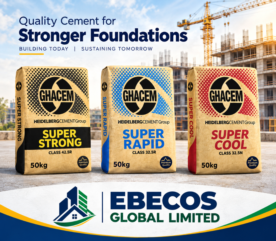 Ghacem cement supplied by Ebecos Global Limited — Super Strong 42.5R, Super Rapid 32.5R and Super Cool 32.5N