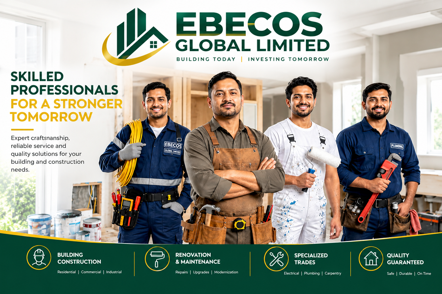 Ebecos Global Limited skilled professionals — building construction, renovation and maintenance, specialized trades, quality guaranteed